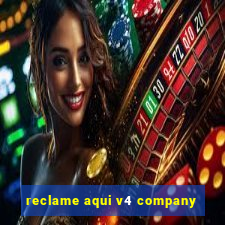 reclame aqui v4 company